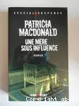 Une mère sous influence vignette