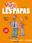 La vérité sur les papas vignette